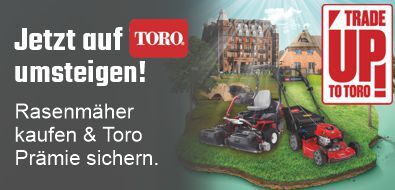 Trade-up-to Toro Aktion!