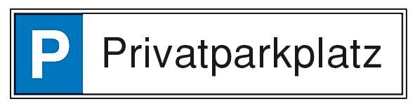 Parkplatzs.Privatpark Aluminium geprägt Produktbild Parkplatzs.Privatpark Aluminium geprägt