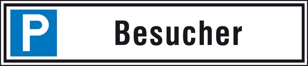 Parkplatzschild 520 x110 mm Alu, Besuch. Parkplatzschild 520 x110 mm Alu, Besuch.